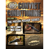 Convict Conditioning, Volume 1: The Prison Pushup Series